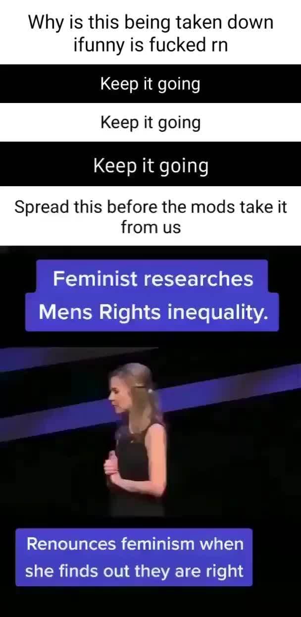 Why is this being taken down ifunny is fucked rn Keep it going Keep it ...