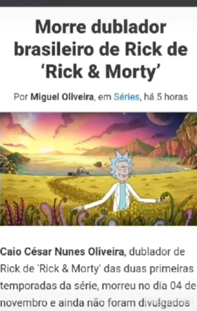 Morre Caio César Oliveira, 1ª voz do Rick, na dublagem de Rick & Morty