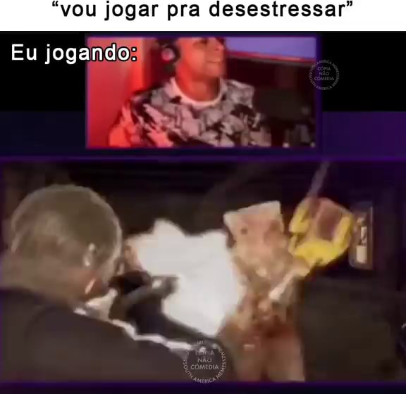 VOU JOGAR PRA DESESTRESSAR - PRIMEIRA PARTIDA: - iFunny Brazil