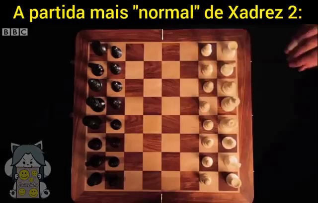 Xadrez 2 lançou? da de E: Mo I Mo. pe mm - iFunny Brazil