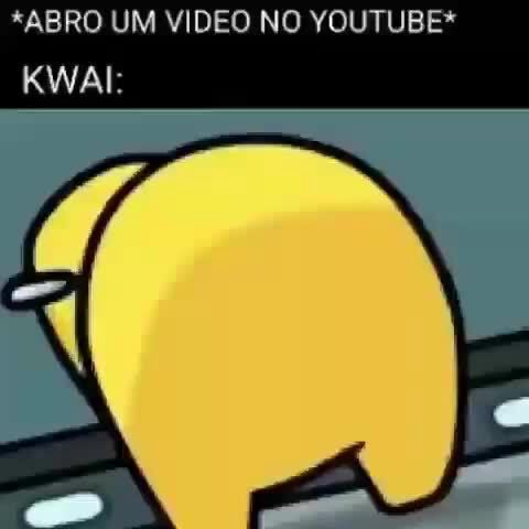 Oiii Tranquilo ? Você usa o aplicativo Kwai? Não ! Não vou baixar pra ficar  colocando porre de código . E pau no seu ctt= - iFunny Brazil