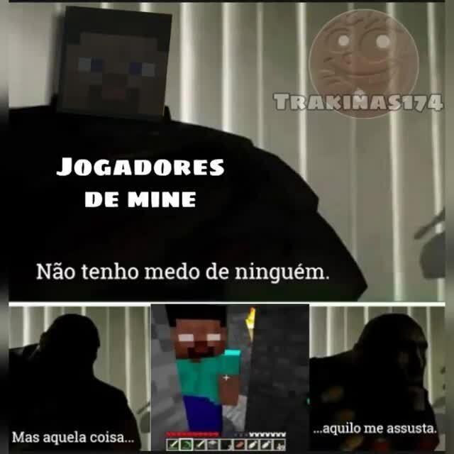 Mas vc disse que a gente ia jogar Minecraft Tira a roupa - iFunny Brazil