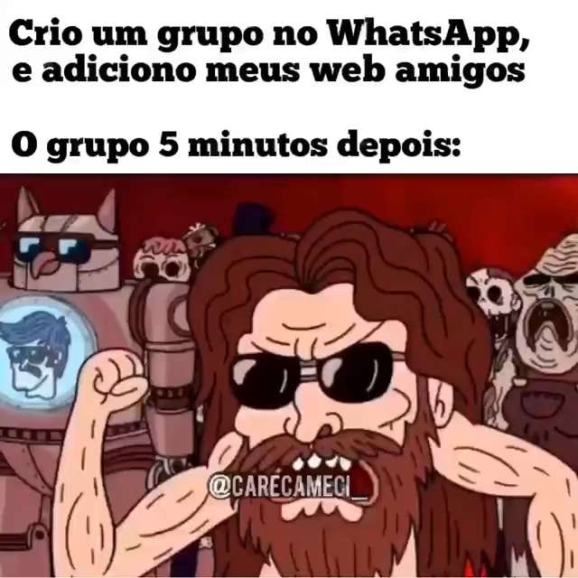 Crio um grupo no WhatsApp, e adiciono meus web amigos O grupo 5